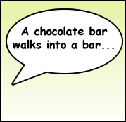 a chocolate bar walks into a bar